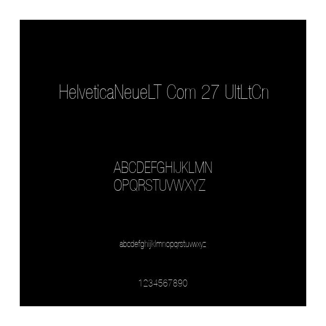 HelveticaNeueLT Com 27 UltLtCn