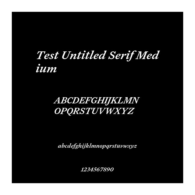 Test Untitled Serif Medium