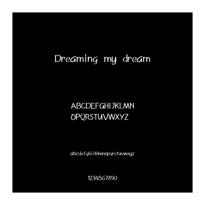 Dreaming my dream