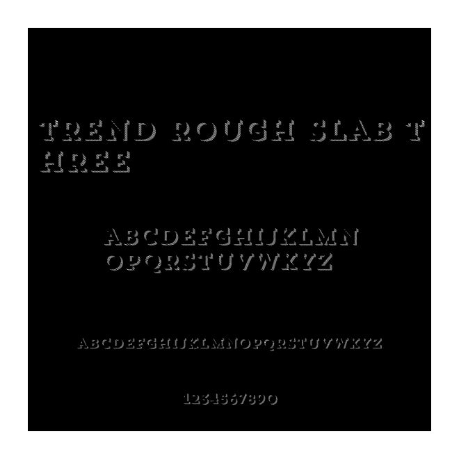 Trend Rough Slab Three