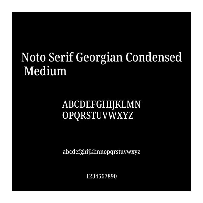 Noto Serif Georgian Condensed Medium