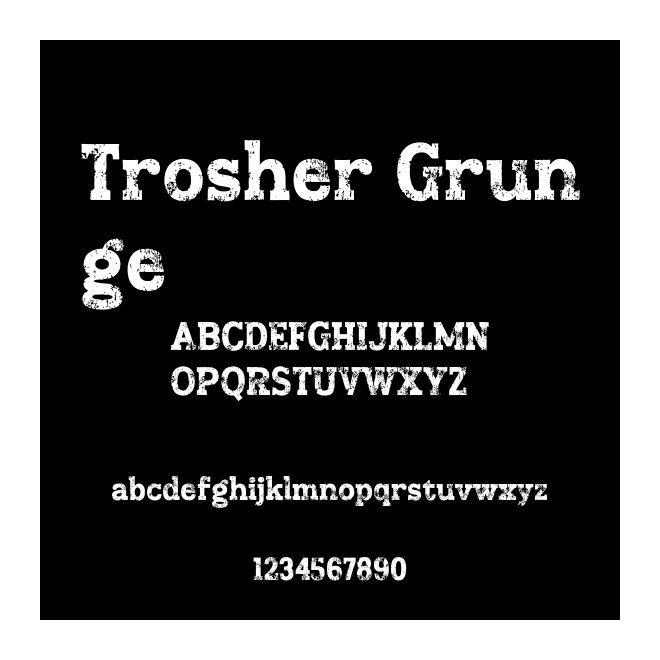 Trosher Grunge