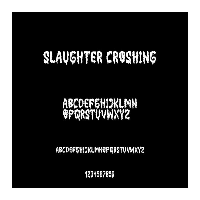 Slaughter Croshing