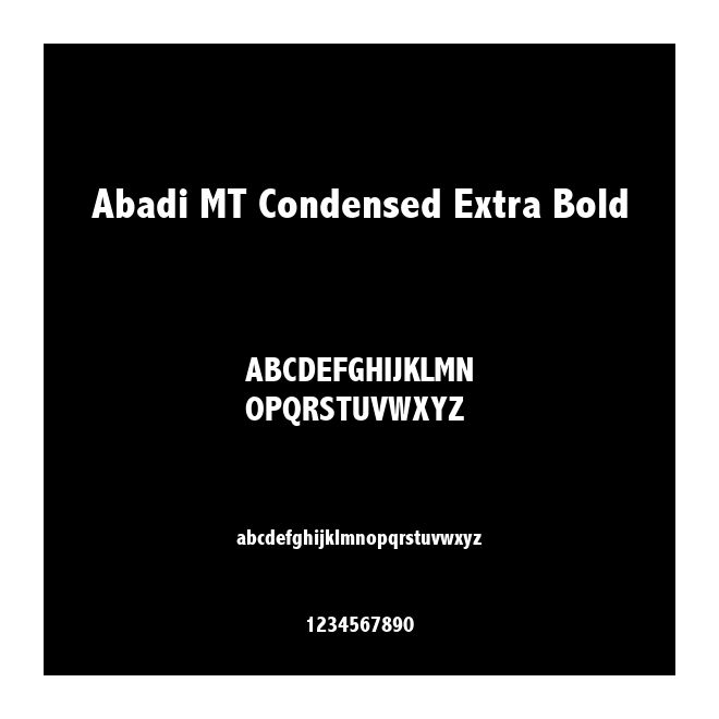 Abadi MT Condensed Extra Bold
