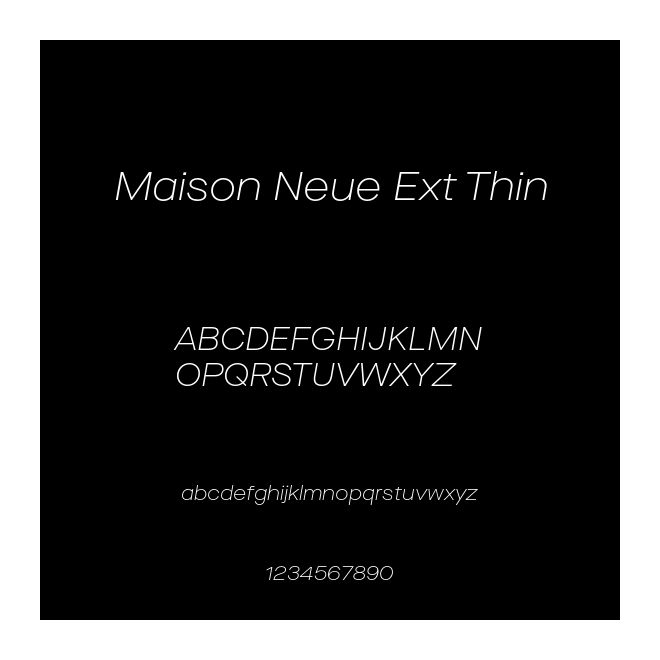Maison Neue Ext Thin