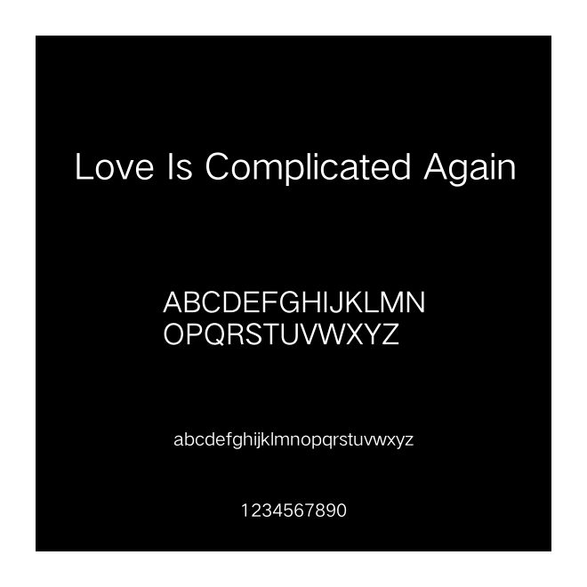 Love Is Complicated Again