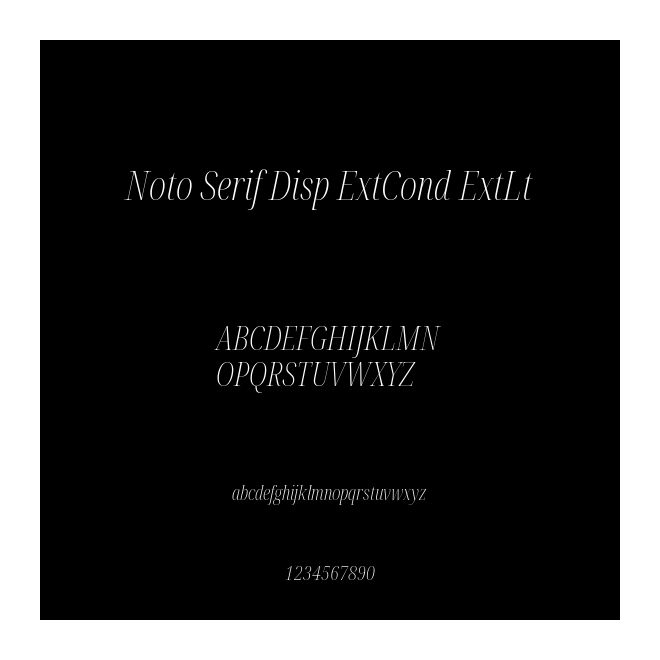 Noto Serif Disp ExtCond ExtLt