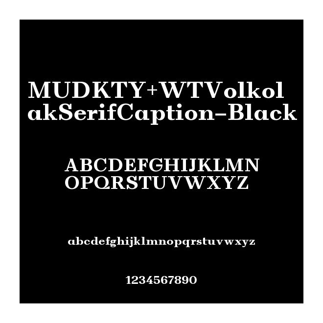 MUDKTY+WTVolkolakSerifCaption-Black