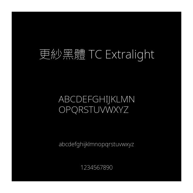 更紗黑體 TC Extralight