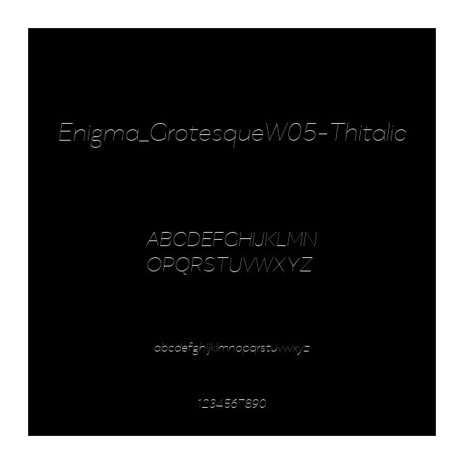 Enigma_GrotesqueW05-Thitalic