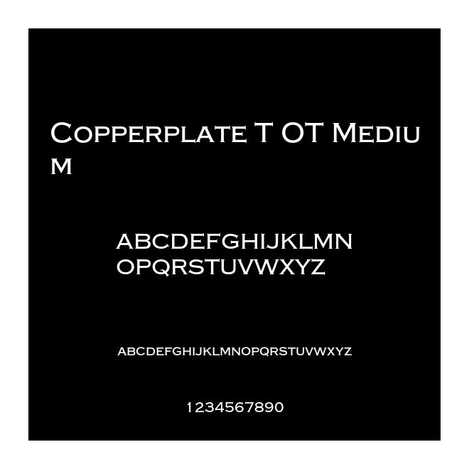 Copperplate T OT Medium