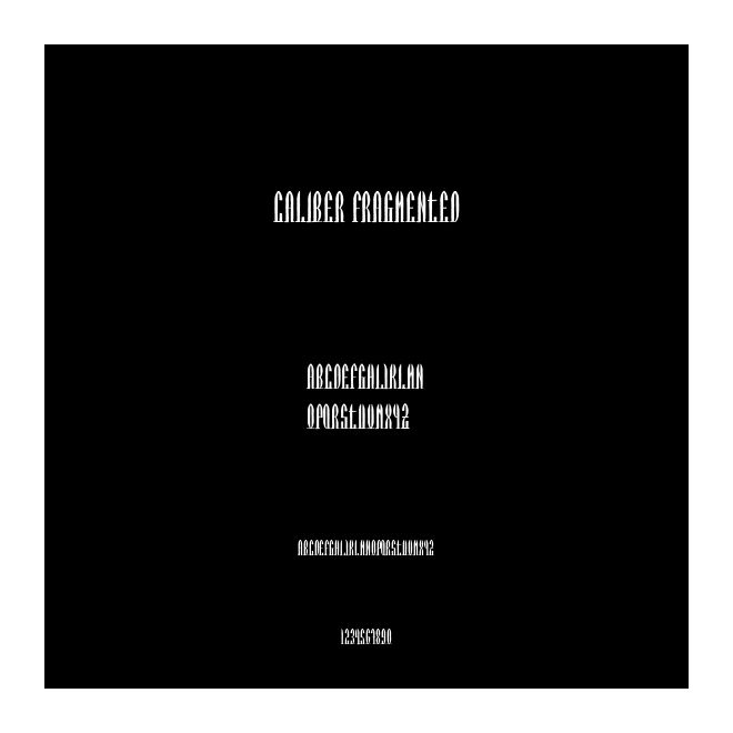 Caliber Fragmented