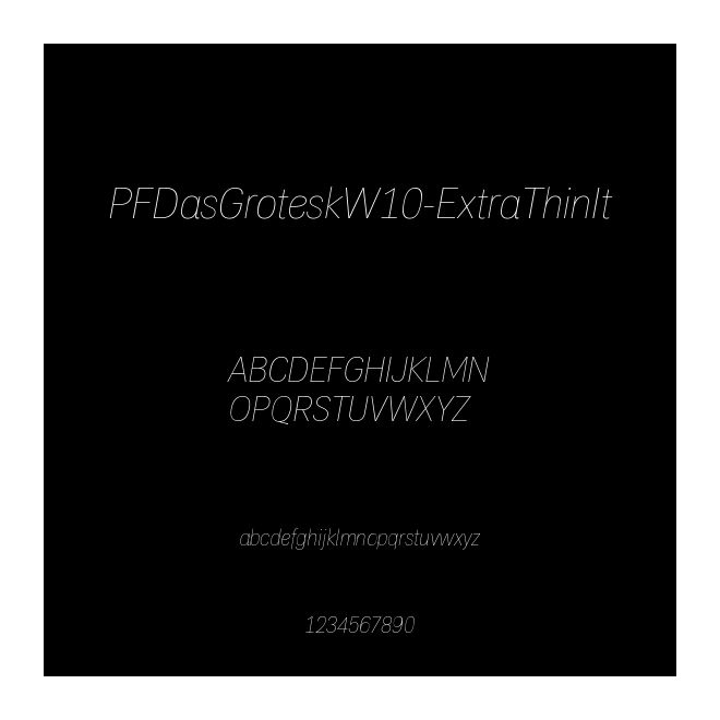 PFDasGroteskW10-ExtraThinIt
