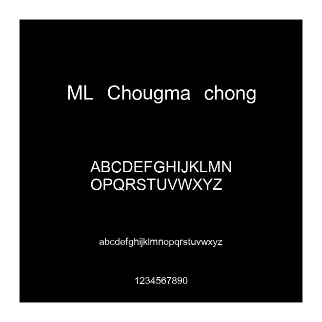 ML Chougma chong