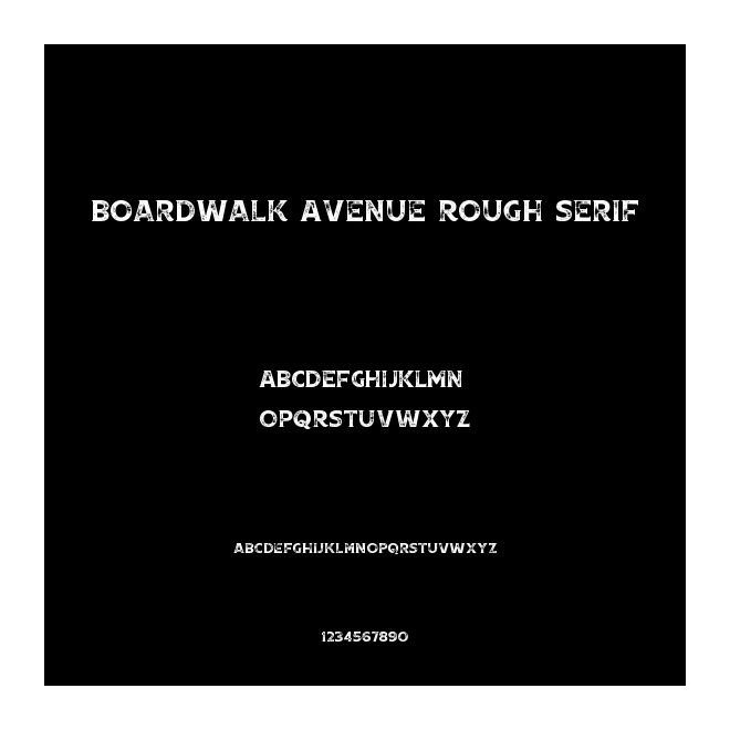 Boardwalk Avenue Rough Serif 