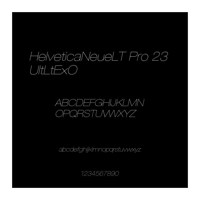 HelveticaNeueLT Pro 23 UltLtExO