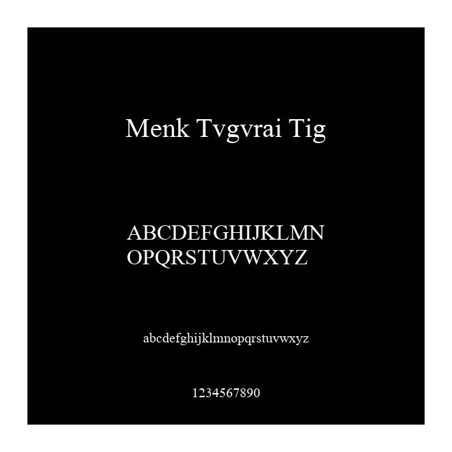 Menk Tvgvrai Tig