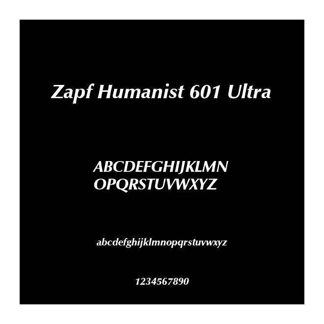 Zapf Humanist 601 Ultra