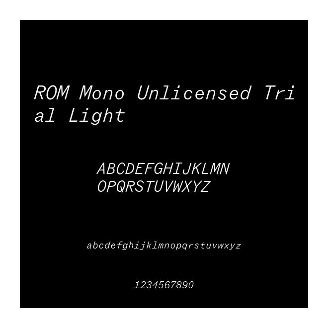 ROM Mono Unlicensed Trial Light