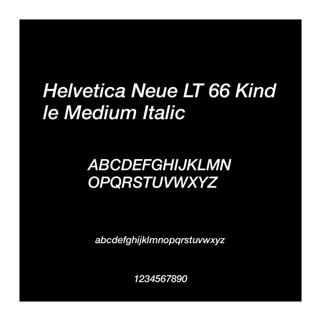 Helvetica Neue LT 66 Kindle Medium Italic