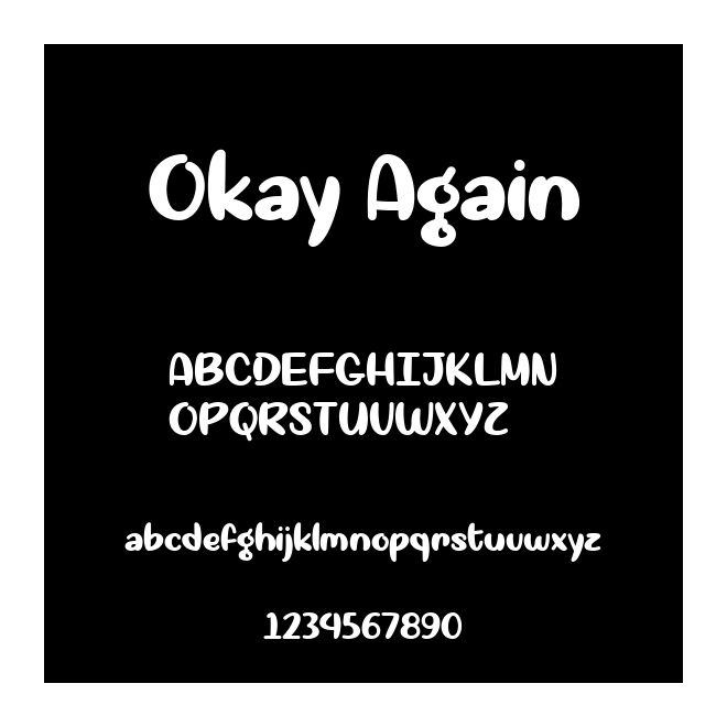 Okay Again