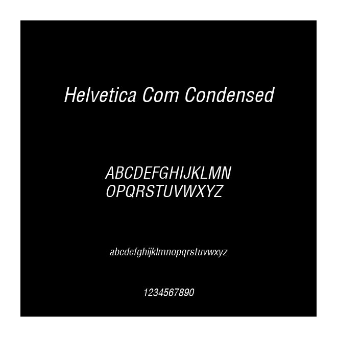 Helvetica Com Condensed