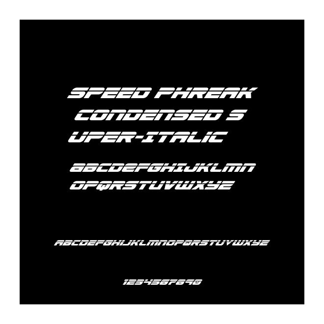 Speed Phreak Condensed Super-Italic
