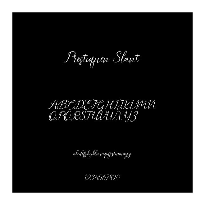 Prestiquen Slant