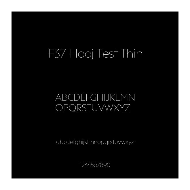 F37 Hooj Test Thin
