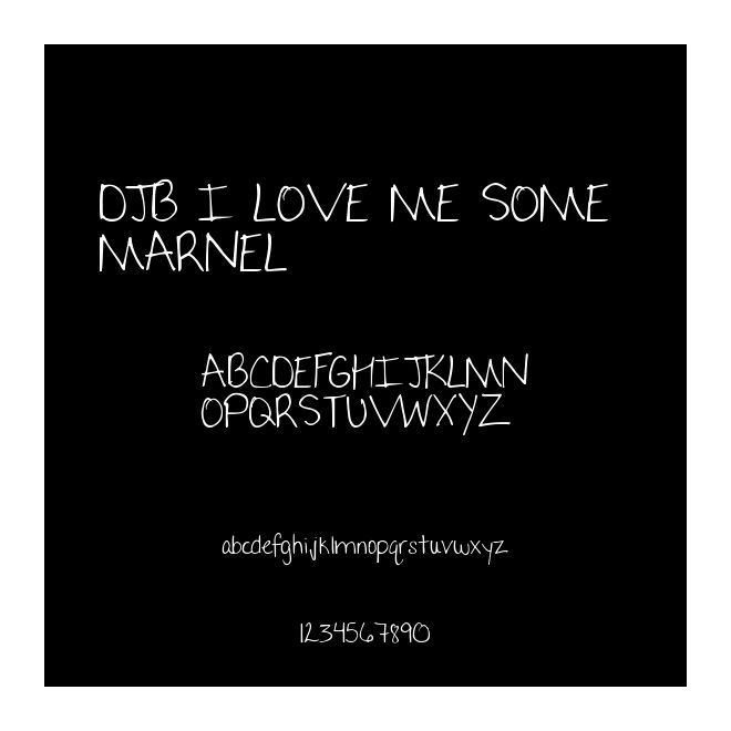 DJB I LOVE ME SOME MARNEL