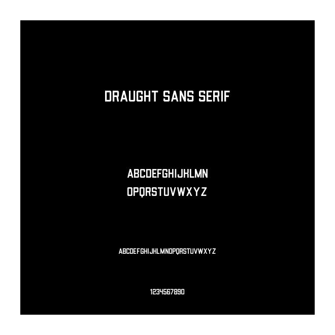 Draught Sans serif