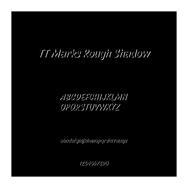 TT Marks Rough Shadow