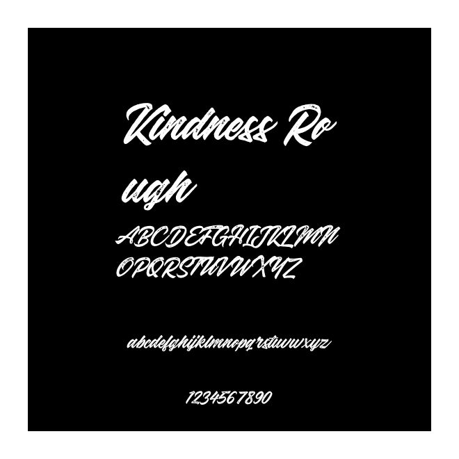 Kindness Rough