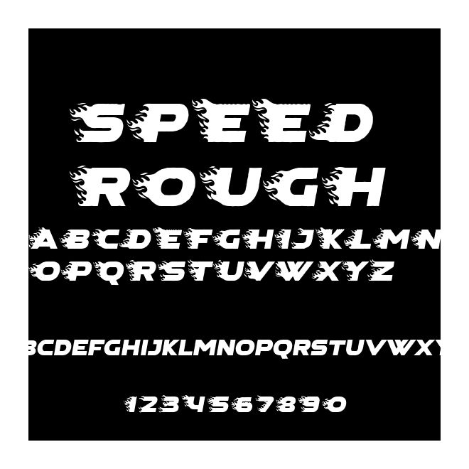 SPEED ROUGH