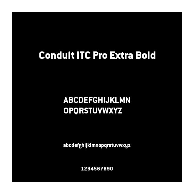 Conduit ITC Pro Extra Bold