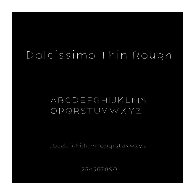Dolcissimo Thin Rough