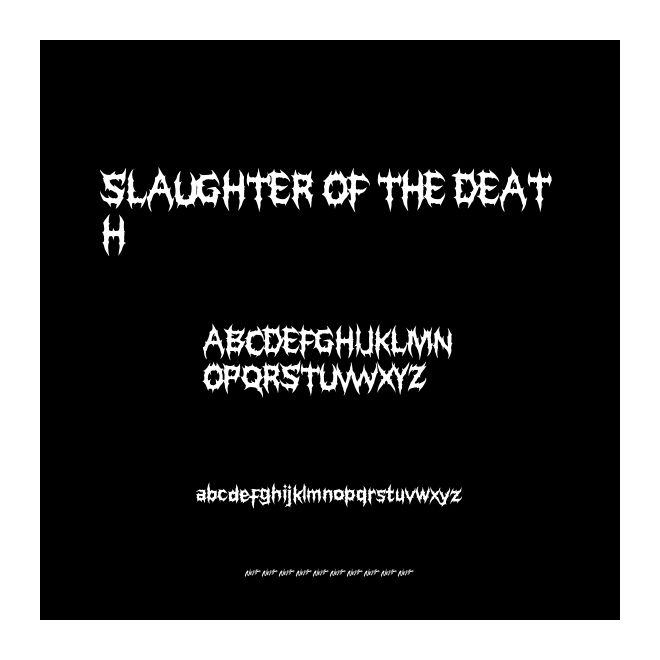 SLAUGHTER OF THE DEATH
