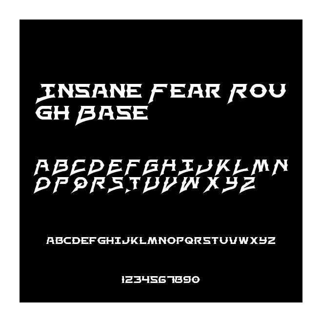 Insane Fear Rough Base