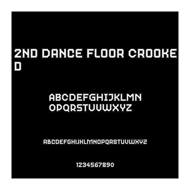 2nd Dance Floor Crooked