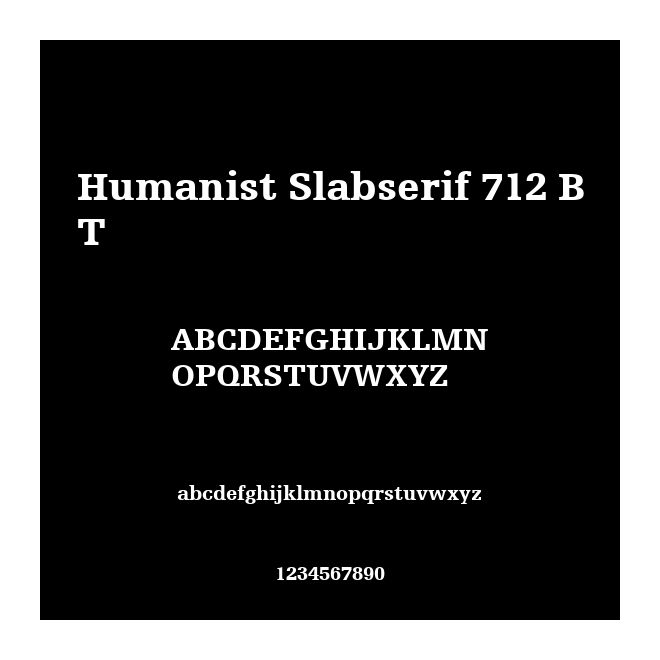 Humanist Slabserif 712 BT