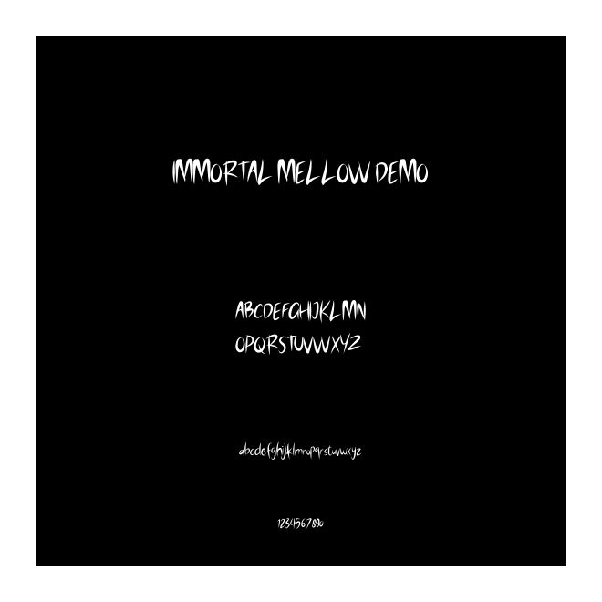 IMMORTAL MELLOW DEMO