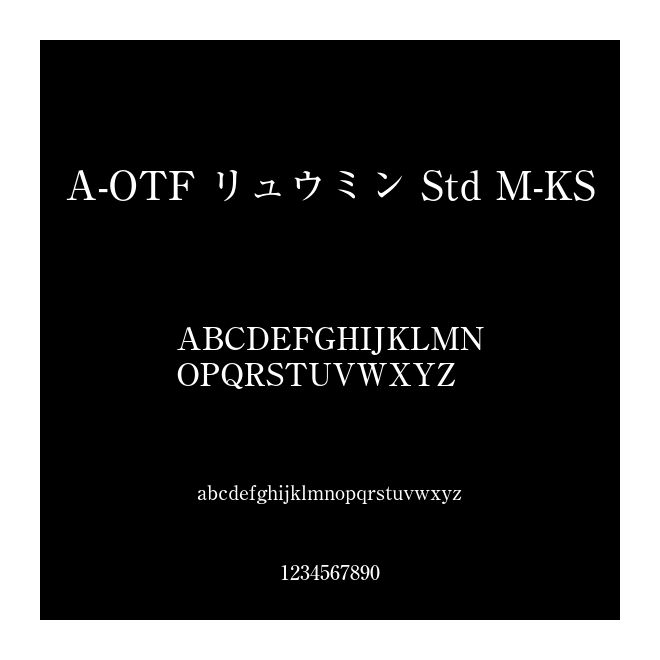 A-OTF リュウミン Std M-KS
