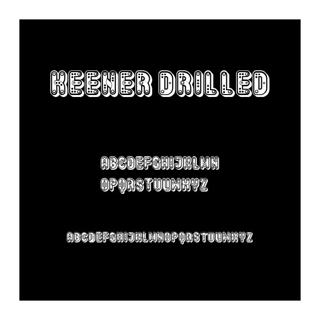 Keener Drilled