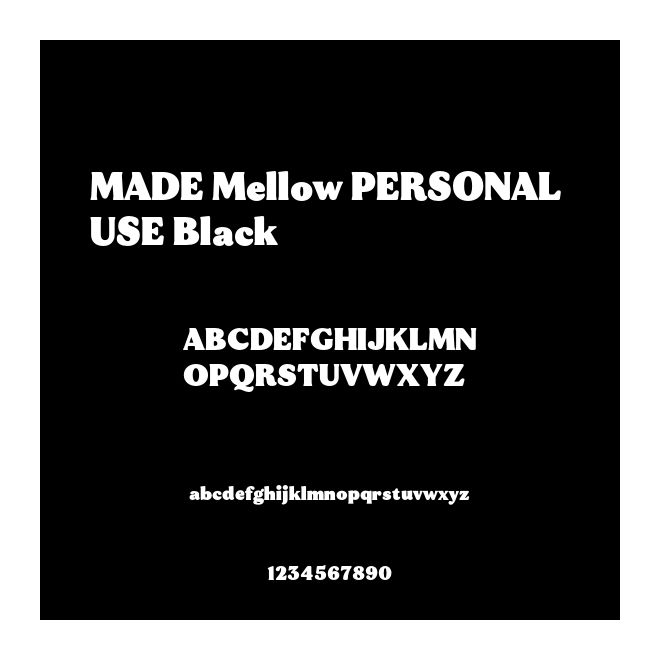 MADE Mellow PERSONAL USE Black