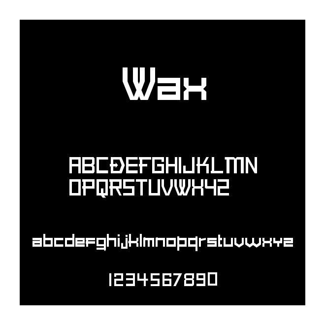 Wax