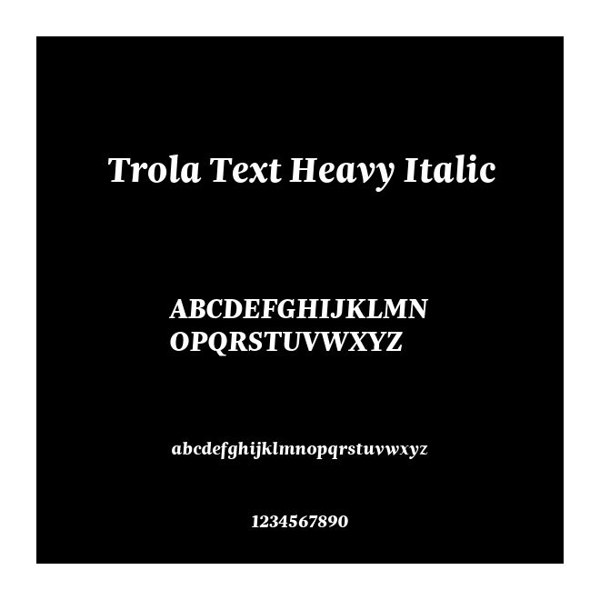 Trola Text Heavy Italic