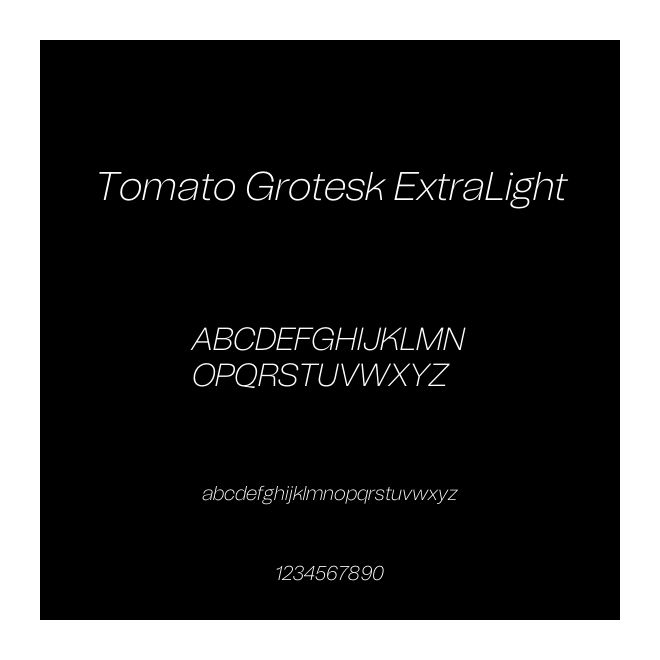 Tomato Grotesk ExtraLight