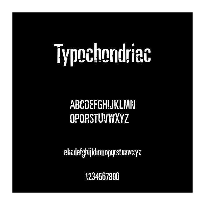 Typochondriac