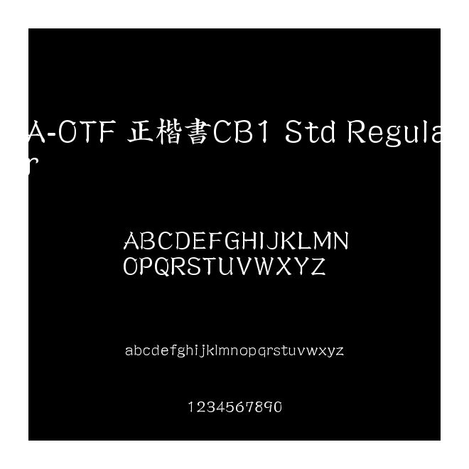 A-OTF 正楷書CB1 Std Regular