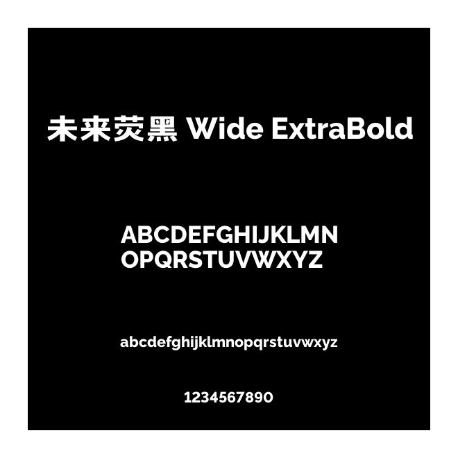 未來(lái)熒黑 Wide ExtraBold